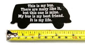 The Bus Drivers Creed - sticker